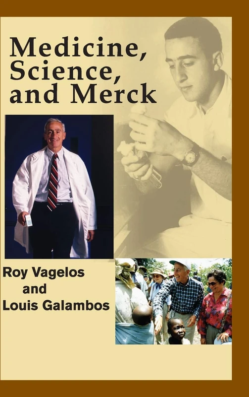 Medicine, Science and Merck: The First Three Careers of Roy Vagelos - Image 1