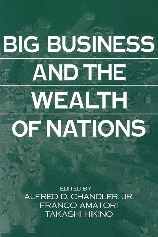 Big Business and Wealth of Nations