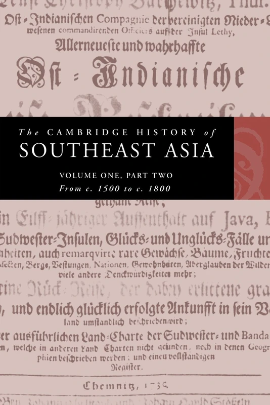 The Cambridge History of Southeast Asia: Part 2 (The Cambridge History of Southeast Asia 4 Volume Paperback Set)