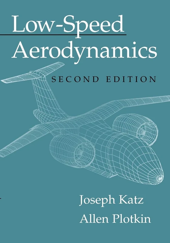 Low-Speed Aerodynamics: Second Edition: 13 (Cambridge Aerospace Series, Series Number 13)