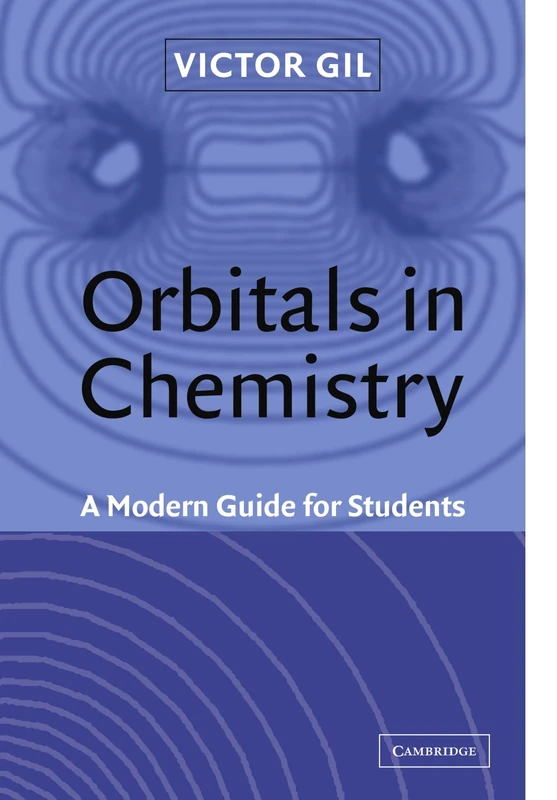 Orbitals in Chemistry: A Modern Guide for Students