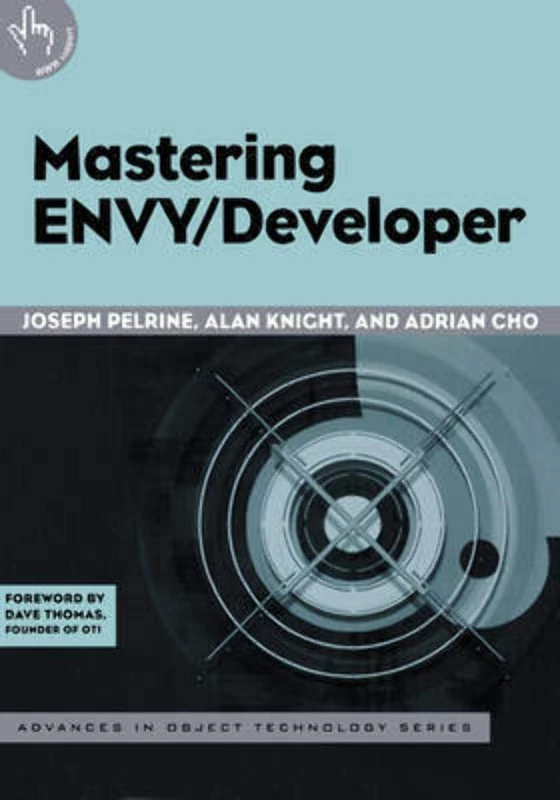 Mastering ENVY/Developer: 22 (SIGS: Advances in Object Technology, Series Number 22) - Image 1
