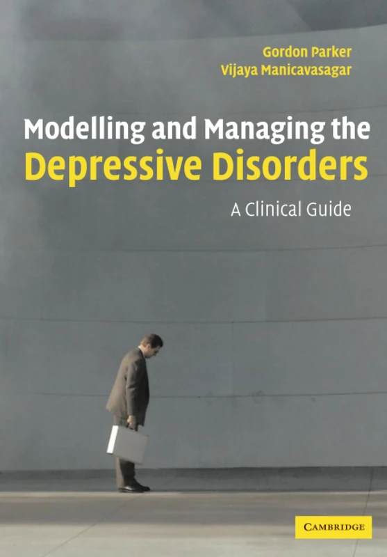 Modelling Managing Depressive Order: A Clinical Guide