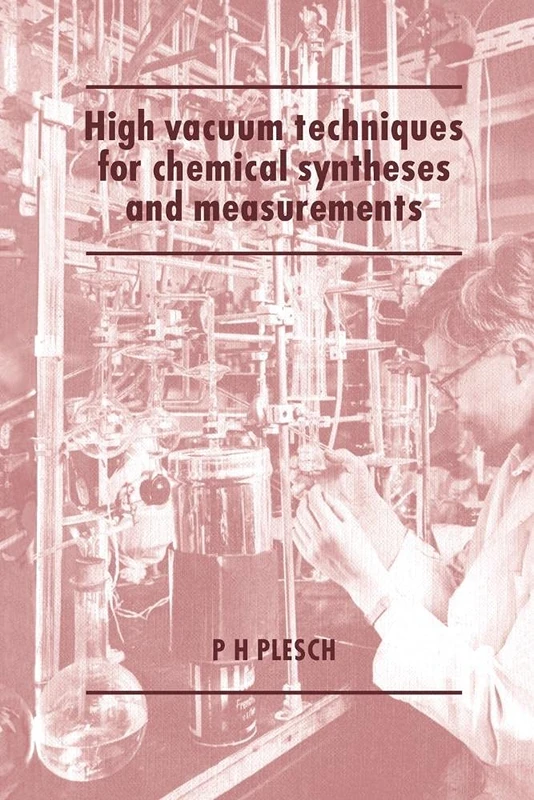 High Vacuum Techniques Chemical Syn