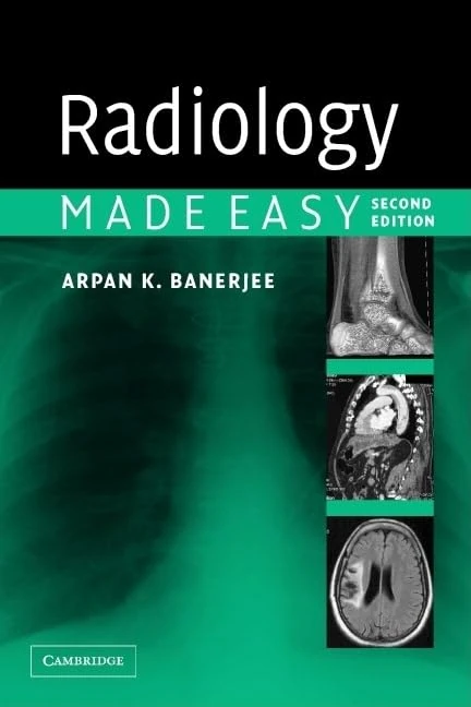 Radiology Made Easy, Second Edition