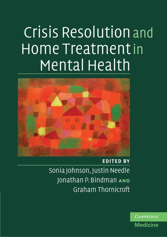 Crisis Resolution and Home Treatment in Mental Health