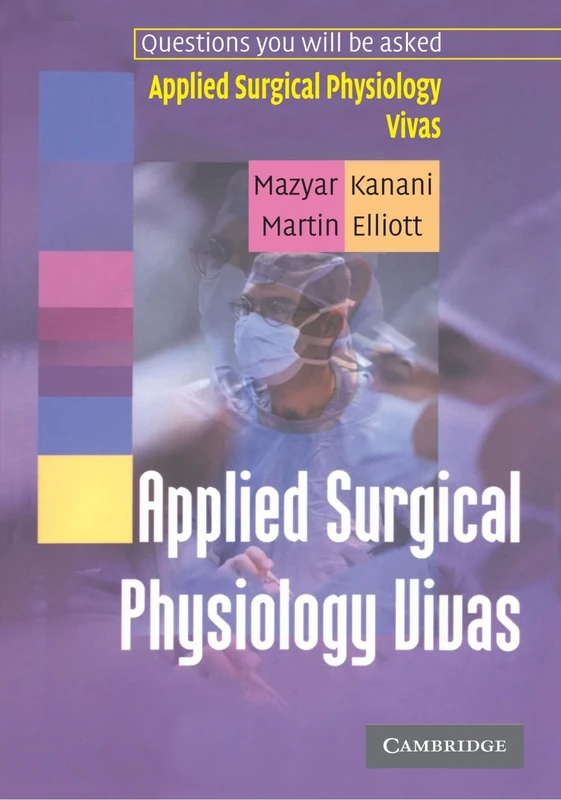 Applied Surgical Physiology Vivas
