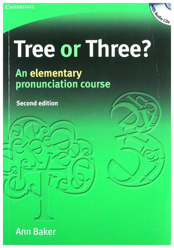 Tree or Three? Student's Book and Audio CD: An Elementary Pronunciation Course