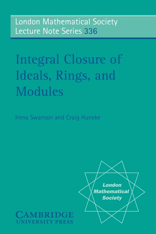 Cambridge University Press - Integral Closure of Ideals Rings - Image 1