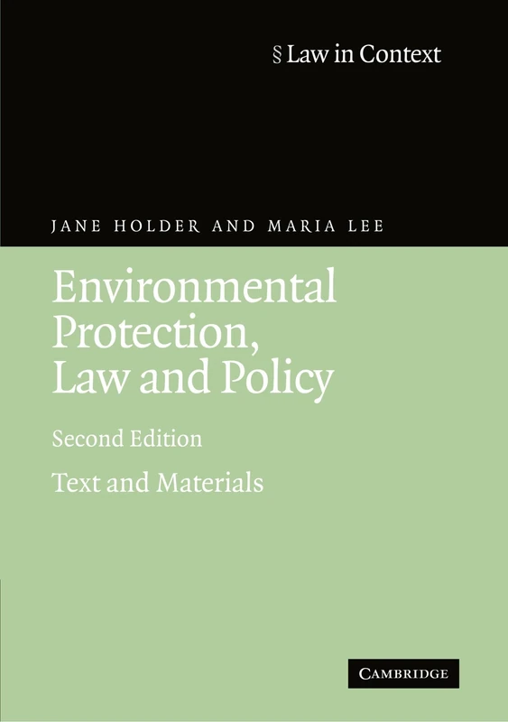Environmental Protection, Law and Policy: Text and Materials