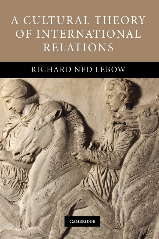 A Cultural Theory of International Relations - Image 1