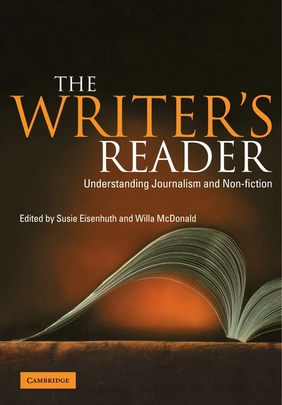 The Writer's Reader: Understanding Journalism and Non-Fiction