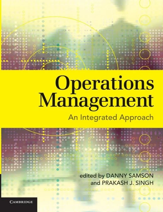 Operations Management: An Integrated Approach