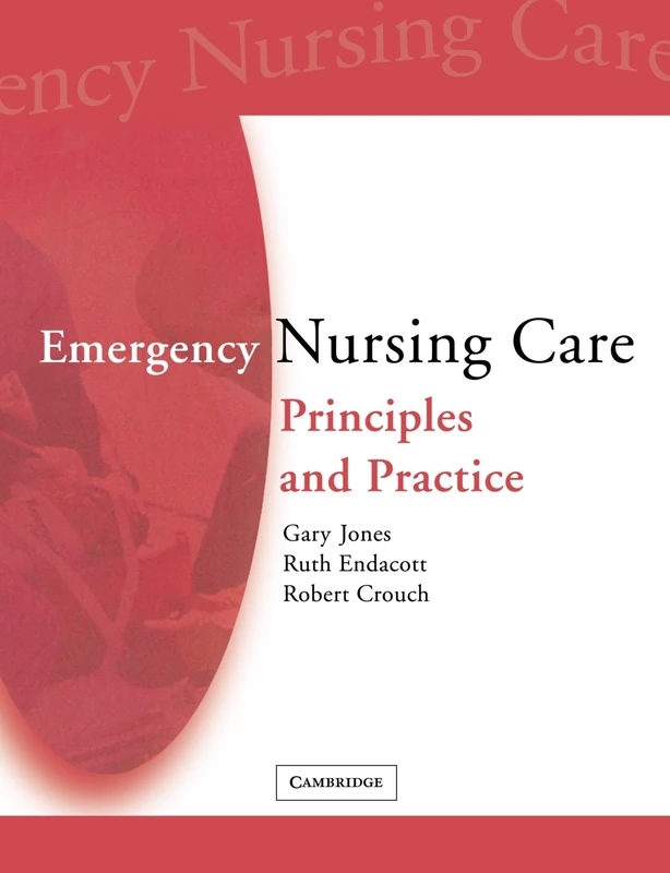 Emergency Nursing Care: Principles and Practice