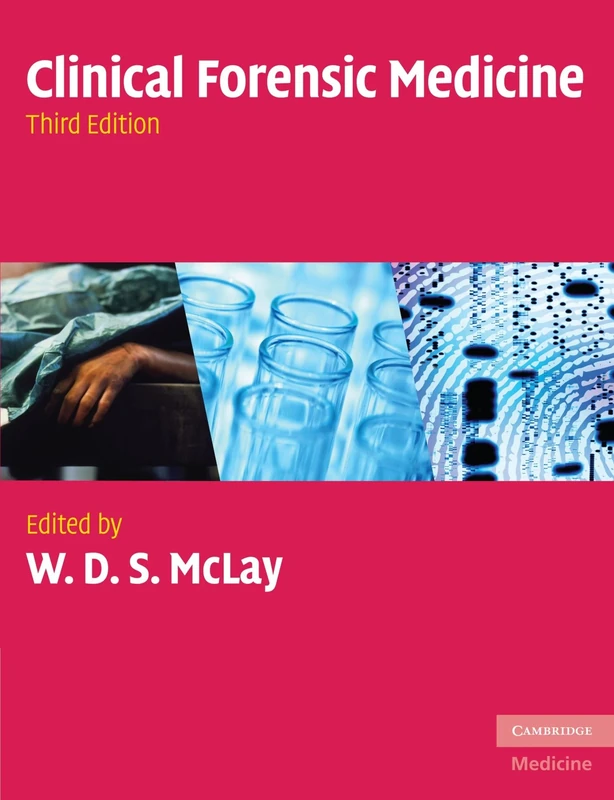 Clinical Forensic Medicine: Third Edition (Cambridge Medicine (Paperback))