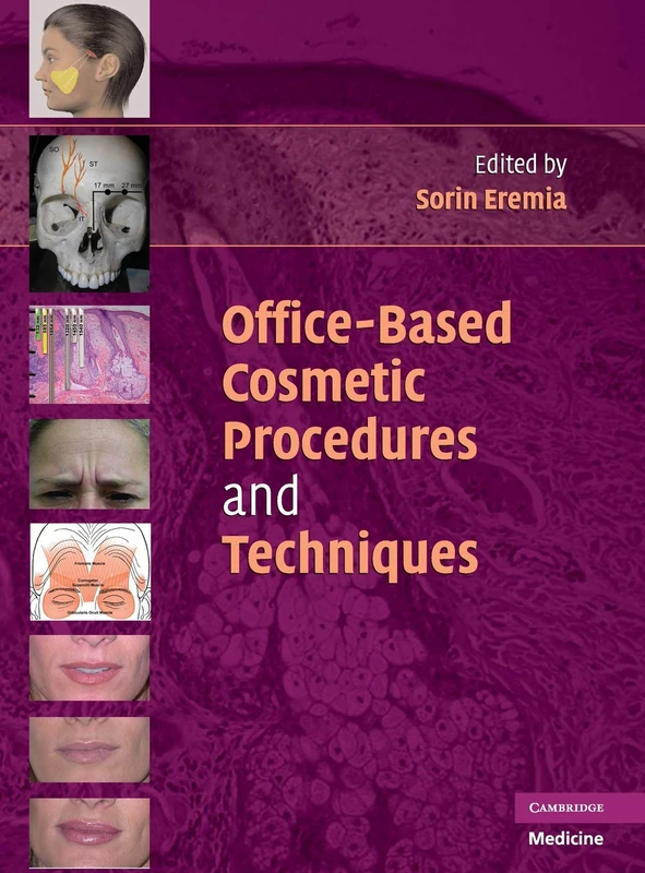 Office-Based Cosmetic Procedures and Techniques - Cambridge