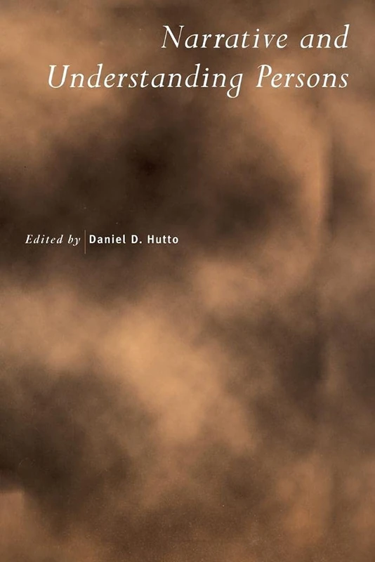 Narrative and Understanding Persons (Royal Institute of Philosophy Supplements)