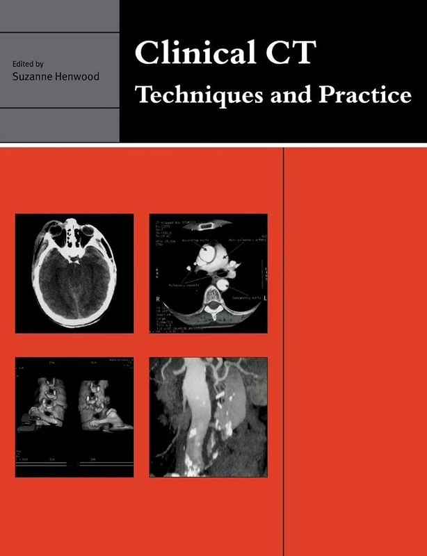 Clinical CT: Techniques and Practice