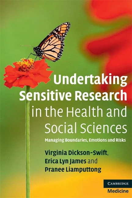Undertaking Sensitive Research in the Health and Social Sciences: Managing Boundaries, Emotions and Risks (Cambridge Medicine (Paperback))