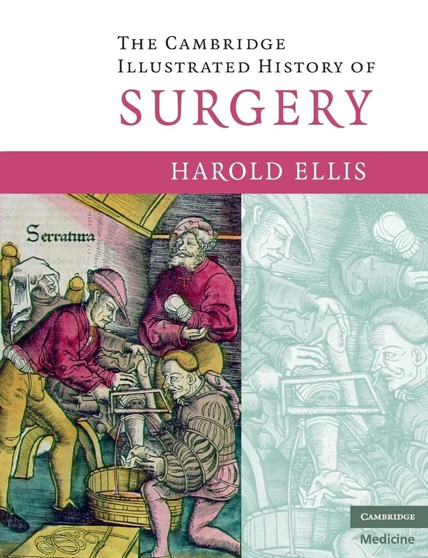 Cambridge Illustrated History of Surgery