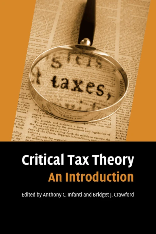 Critical Tax Theory: An Introduction