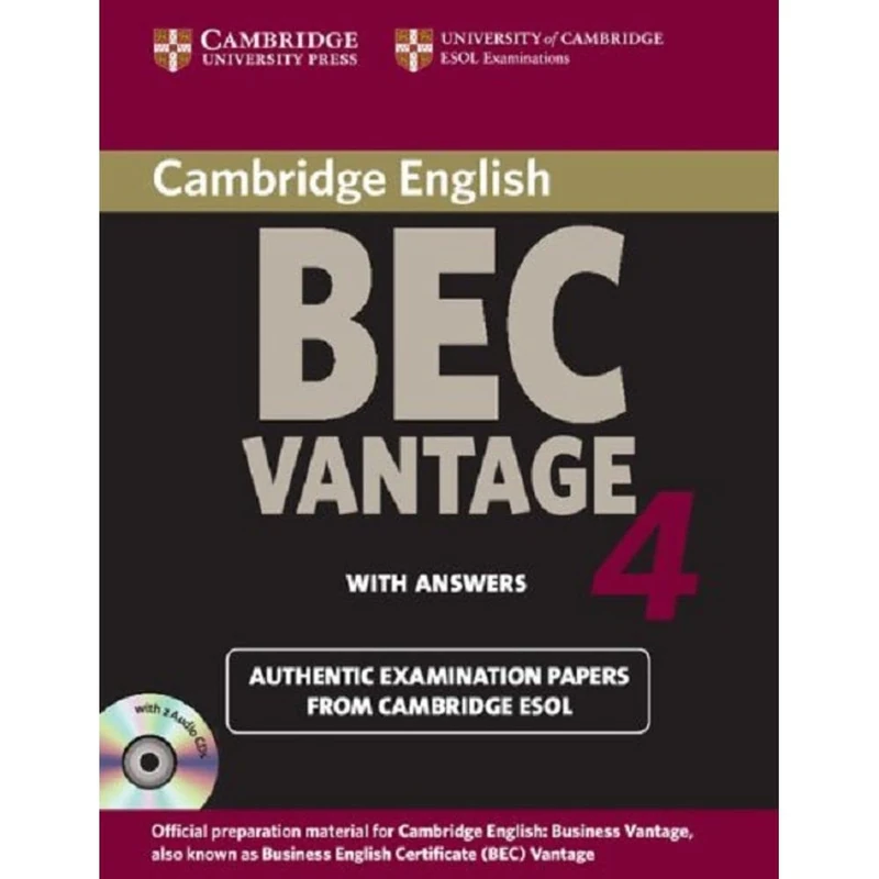 Cambridge BEC 4 Vantage Self-study Pack (Student's Book with answers and Audio CDs (2)): Examination Papers from University of Cambridge ESOL Examinations (BEC Practice Tests)