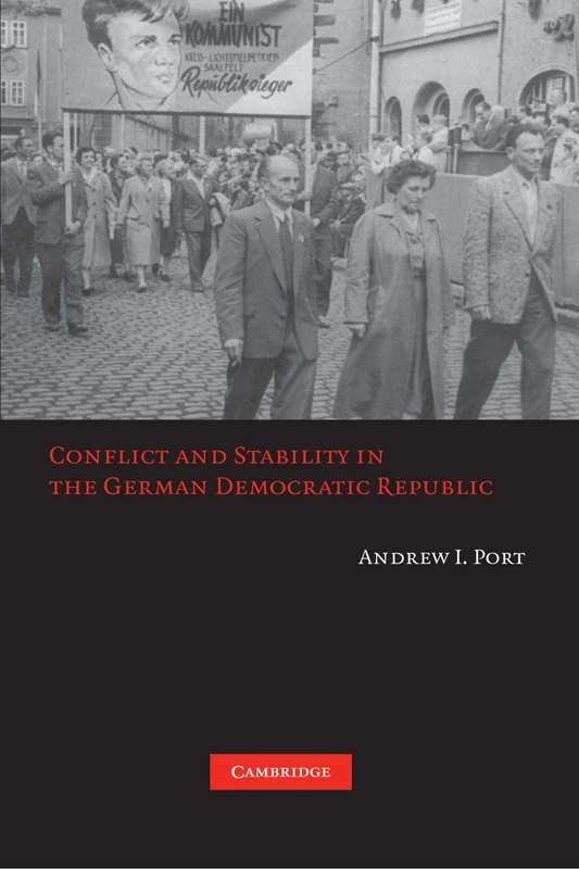 Conflict and Stability in the German Democratic Republic