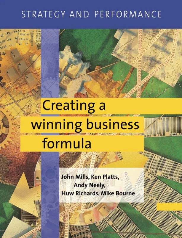Strategy and Performance: Creating a Winning Business Formula