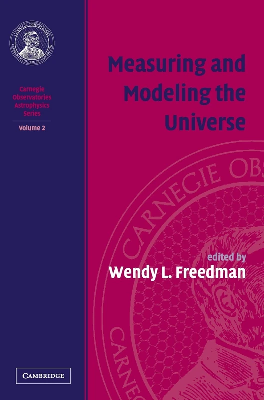 Measuring and Modeling the Universe: Volume 2, Carnegie Observatories Astrophysics Series