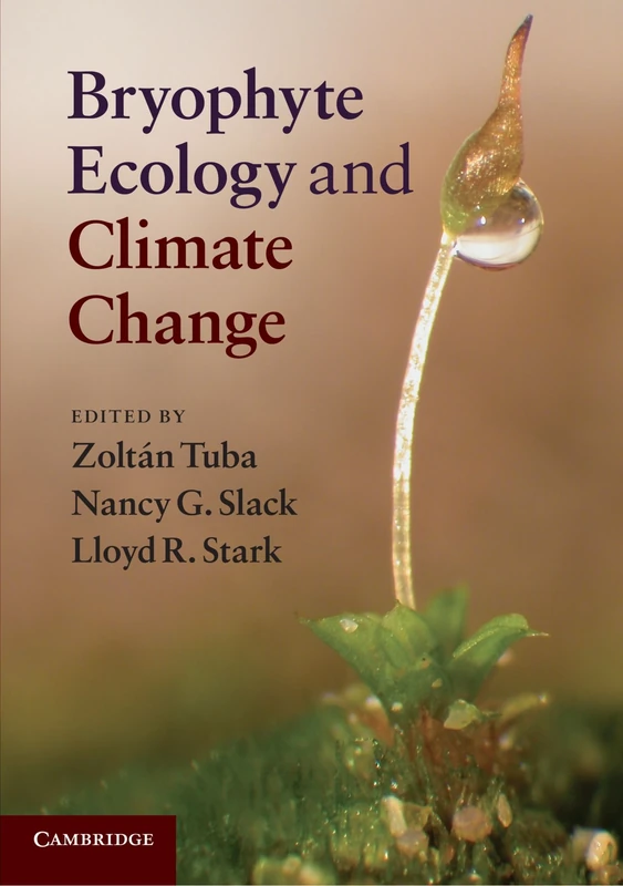 Bryophyte Ecology and Climate Change