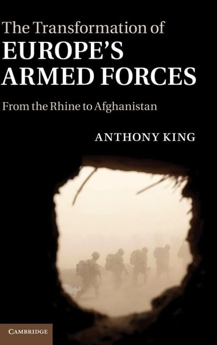 The Transformation of Europe's Armed Forces: From the Rhine to Afghanistan - Image 1