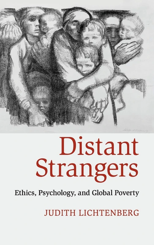 Distant Strangers: Ethics, Psychology, and Global Poverty - Image 1