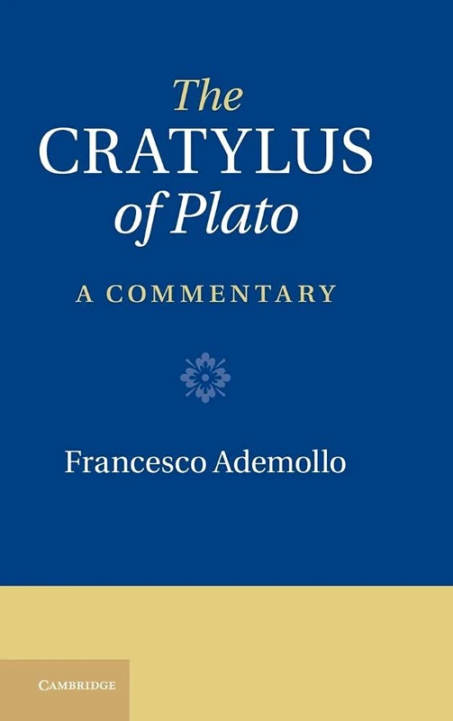 The Cratylus of Plato: A Commentary