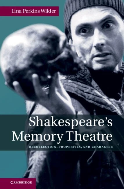 Shakespeare's Memory Theatre: Recollection, Properties, and Character - Image 1
