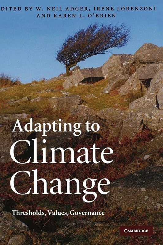 Adapting to Climate Change: Thresholds, Values, Governance