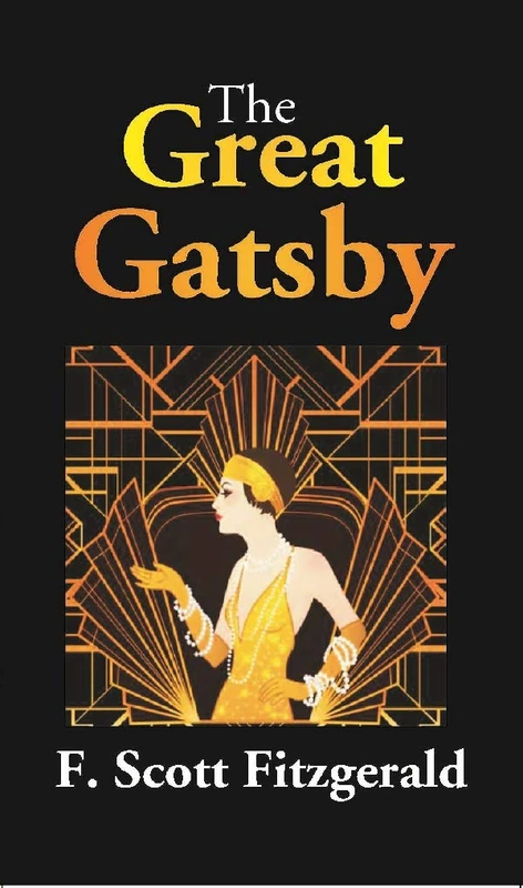 The Great Gatsby – Variorum Edition (The Cambridge Edition of the Works of F. Scott Fitzgerald)