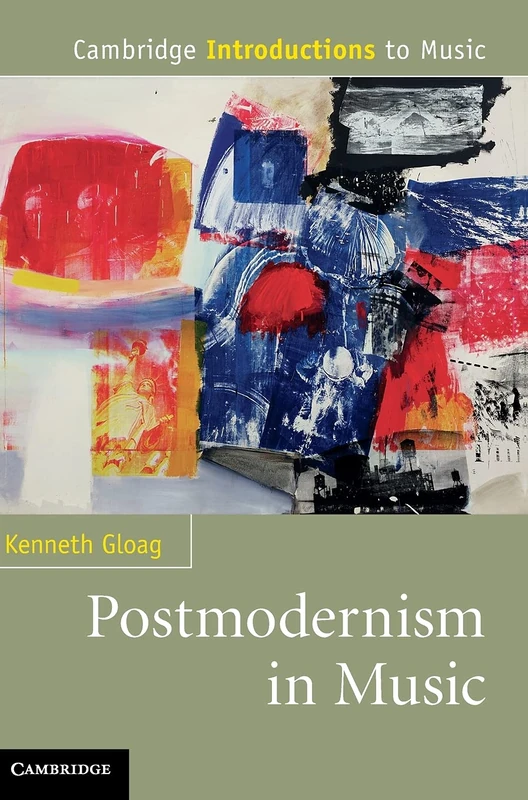 Postmodernism in Music: Cambridge Introductions to Music