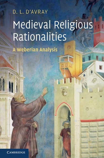 Medieval Religious Rationalities: A Weberian Analysis - Image 1