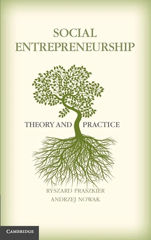 Social Entrepreneurship: Theory and Practice