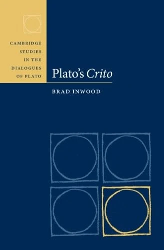 Plato's Crito (Cambridge Studies in the Dialogues of Plato)