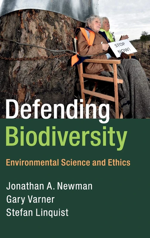 Defending Biodiversity: Environmental Science and Ethics