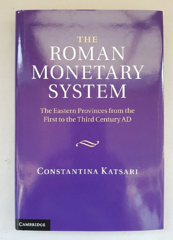 The Roman Monetary System: The Eastern Provinces from the First to the Third Century AD