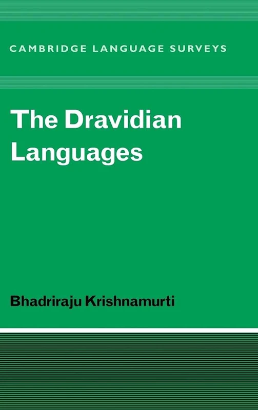The Dravidian Languages (Cambridge Language Surveys)