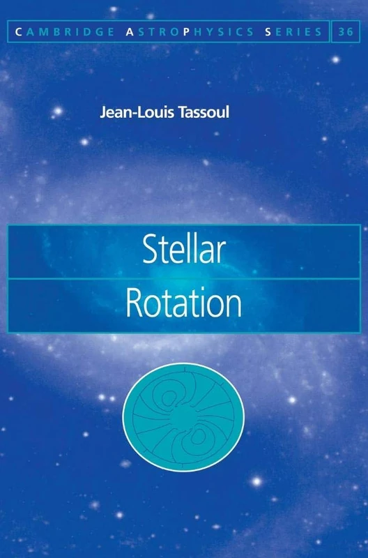 Stellar Rotation: 36 (Cambridge Astrophysics, Series Number 36)