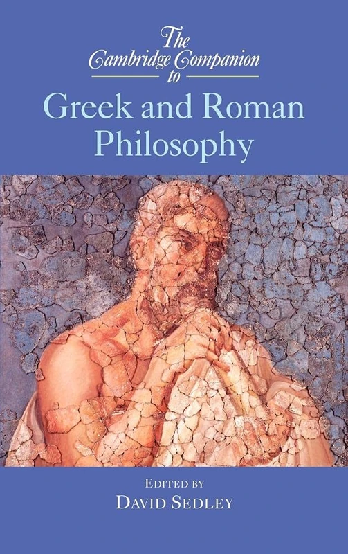 The Cambridge Companion to Greek and Roman Philosophy (Cambridge Companions to Philosophy)