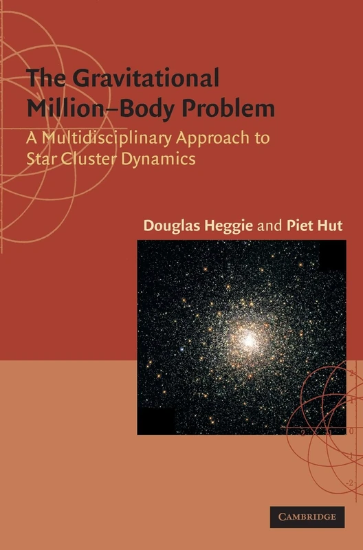 The Gravitational Million–Body Problem: A Multidisciplinary Approach to Star Cluster Dynamics