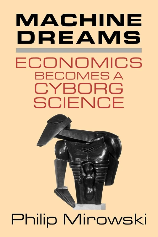 Machine Dreams: Economics Becomes a Cyborg Science - Image 1
