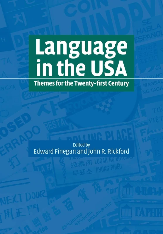 Language in the USA: Themes 21C: Themes for the Twenty-first Century