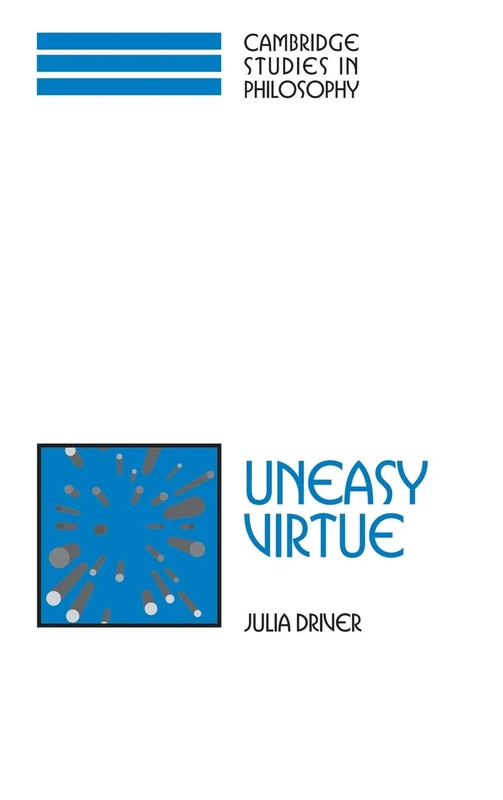 Uneasy Virtue (Cambridge Studies in Philosophy)