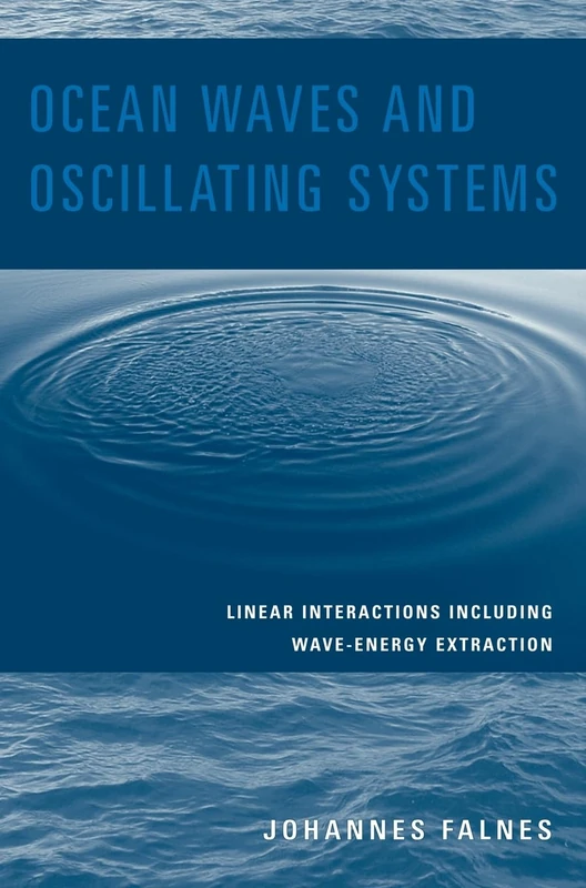 Ocean Waves and Oscillating Systems: Linear Interactions Including Wave-Energy Extraction